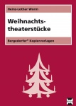 Weihnachtstheaterstücke 1. - 4. Schuljahr 