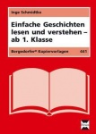 Einfache Geschichten lesen und verstehen - ab 1. Klasse 