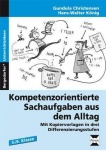 Kompetenzorientierte Sachaufgaben aus dem Alltag (5. und 6. Klasse) 
