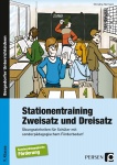 Stationentraining Zweisatz und Dreisatz 