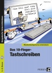 Medienkompetenz entwickeln. Das 10-Finger-Tastschreiben 