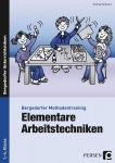 Bergedorfer Methodentraining: Elementare Arbeitstechniken 