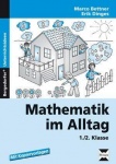 Mathematik im Alltag 1./2. Klasse 