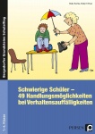 Schwierige Schüler - was kann ich tun? 