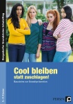 Cool bleiben statt zuschlagen! 