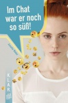Im Chat war er noch so süß 