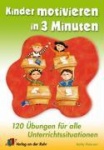 Kinder motivieren in 3 Minuten 