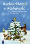 Weihnachtszeit im Winterwald 