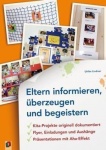 Eltern informieren, überzeugen und begeistern 
