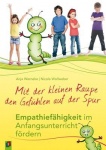 Mit der kleinen Raupe den Gefühlen auf der Spur 