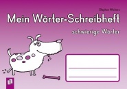 Mein Wörter-Schreibheft - schwierige Wörter 