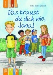 KidS - Klassenlektüre: Das traust du dich nie, Jona! Lesestufe 2 