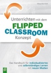 Unterrichten mit dem Flipped Classroom-Konzept 