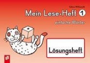 Mein Lese-Heft 1 - einfache Wörter - Lösungsheft 