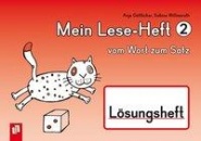 Mein Lese-Heft 2 - vom Wort zum Satz - Lösungsheft 