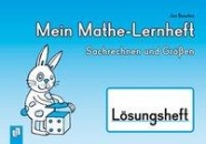 Mein Mathe-Lernheft. Sachrechnen und Größen - Lösungsheft 