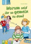 KidS - Literatur-Kartei: Warum seid ihr so...? 3 