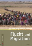 Themenhefte Gesellschaftslehre: Flucht+Migration 