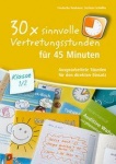 30x sinnvolle Vertretungsstunden für 45 Min. 