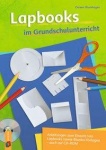 Lapbooks in der Grundschule. Einzellizenz 