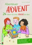 Abenteuer Advent - 24 Ideen... 