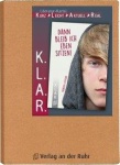 K.L.A.R. - Literatur-Kartei: Dann bleib ich.. Kopiervorlagen 