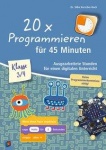 20 x Programmieren für 45 Minuten ═ Klasse 3-4 