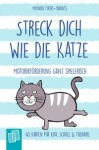 Streck dich wie die Katze 