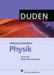 Selbstverständlich Physik - Kursstufe. Lehrbuch Baden-Württemberg Gymnasium 