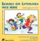 Bewegen und Entspannen nach Musik. Anleitungsbuch und Cassette 