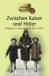 Zwischen Kaiser und Hitler 