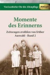 Momente des Erinnerns 2 - Auswahl 