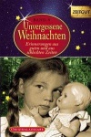Unvergessene Weihnachten 8. Geschenkband 