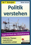 Politik verstehen / Segen und Fluch der Globalisierung 