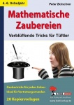 Mathematische Zaubereien Verblüffende Tricks für Tüftler 