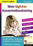 Kohls Konzentrationstraining Kindergarten & Vorschule Bis zu 10 Minuten täglich 