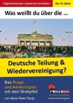 Was weißt du über .. die Teilung & Wiedervereinigung Deutschlands? 