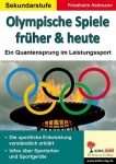 Olympische Spiele früher & heute. Ein Quantensprung im Leistungssport 