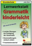 Lernwerkstatt - Grammatik kinderleicht 