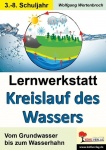 Lernwerkstatt - Der Kreislauf des Wassers 
