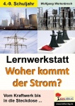 Lernwerkstatt - Woher kommt der Strom? 
