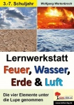 Lernwerkstatt - Feuer, Wasser, Erde und Luft 