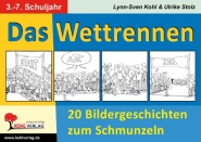 Das Wettrennen - 20 Bildergeschichten zum Schmunzeln 