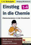 Einstieg in die Chemie in der Grundstufe 