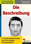 Die Beschreibung. 11 Unterrichtseinheiten mit fix und fertigen Stundenbildern! 