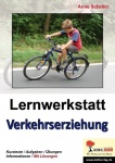 Lernwerkstatt - Verkehrserziehung 