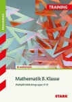 Training Mathematik Realschule / Mathematik 8. Klasse. Wahlpflichtfächergruppe II/III 
