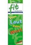 Lesen + Verstehen: Vom Laut zum Wort 
