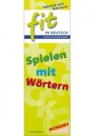 Lesen + Verstehen: Spielen mit Wörtern 