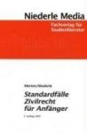 Standardfälle Zivilrecht für Anfänger 